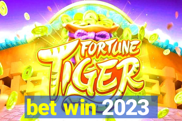 bet win 2023